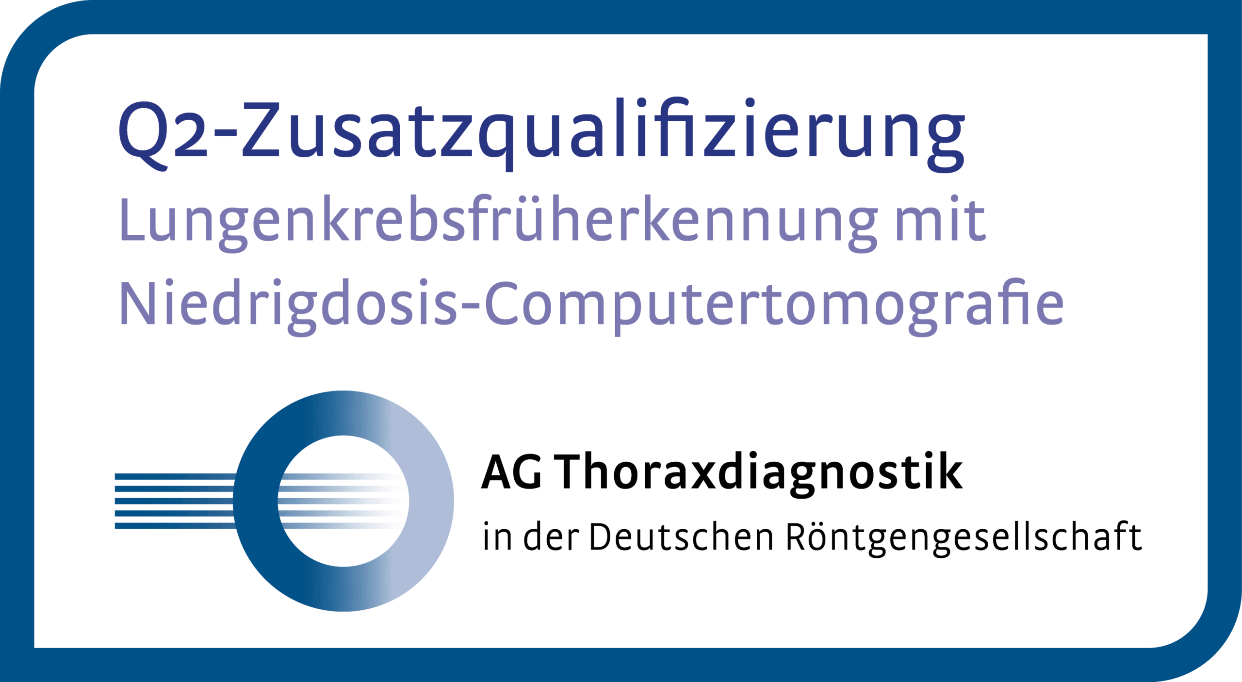 Q2 Zusatzqualifikation - Lungenkrebsfrüherkennung